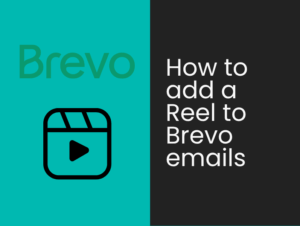 How to add an Instagram Reel to Brevo emails