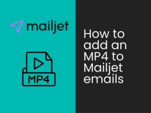 How to add an MP4 to a Mailjet email
